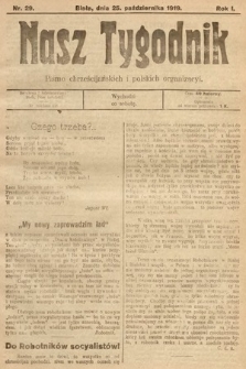 Nasz Tygodnik : pismo chrześcijańskich i polskich organizacyi. 1919, nr 29