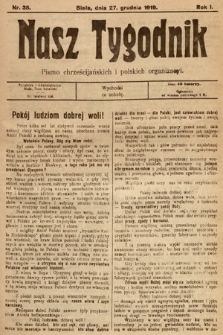 Nasz Tygodnik : pismo chrześcijańskich i polskich organizacyi. 1919, nr 38