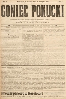 Goniec Pokucki : czasopismo poświęcone polityce i sprawom społecznym Pokucia i okolicy. 1907, nr 36