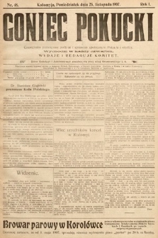 Goniec Pokucki : czasopismo poświęcone polityce i sprawom społecznym Pokucia i okolicy. 1907, nr 48