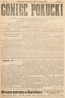 Goniec Pokucki : czasopismo poświęcone polityce i sprawom społecznym Pokucia i okolicy. 1908, nr 8