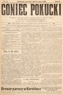 Goniec Pokucki : czasopismo poświęcone polityce i sprawom społecznym Pokucia i okolicy. 1908, nr 12