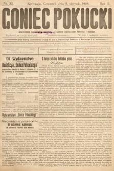 Goniec Pokucki : czasopismo poświęcone polityce i sprawom społecznym Pokucia i okolicy. 1908, nr 32