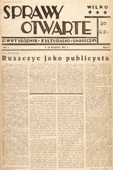 Sprawy Otwarte : dwutygodnik kulturalno-społeczny. 1937, nr 1