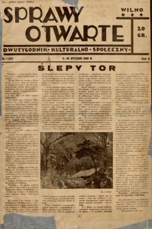 Sprawy Otwarte : dwutygodnik kulturalno-społeczny. 1938, nr 1