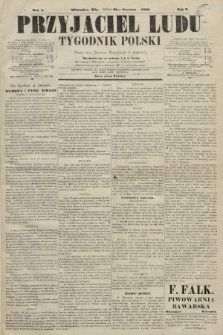 Przyjaciel Ludu : tygodnik polski : pismo dla narodu polskiego w Ameryce. R. 5, 1880, nr 5