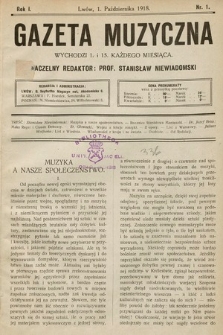 Gazeta Muzyczna. R.1, nr 1