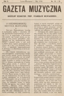 Gazeta Muzyczna. R.2, nr 15-16