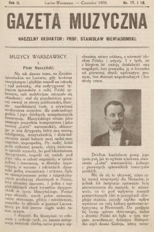 Gazeta Muzyczna. R.2, nr 17-18