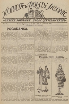 Kobieta w Domu i Salonie : Gazeta Poranna swoim czytelniczkom. 1927, nr 112