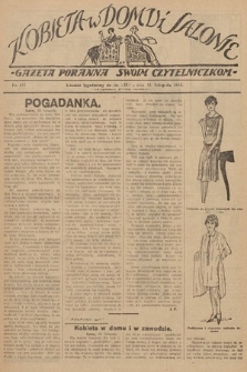 Kobieta w Domu i Salonie : Gazeta Poranna swoim czytelniczkom. 1927, nr 117