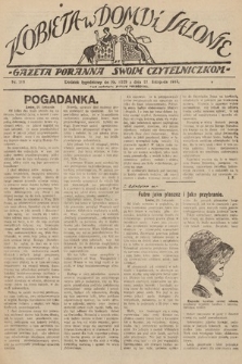Kobieta w Domu i Salonie : Gazeta Poranna swoim czytelniczkom. 1927, nr 118