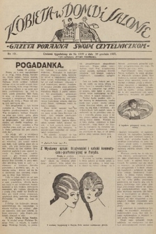 Kobieta w Domu i Salonie : Gazeta Poranna swoim czytelniczkom. 1927, nr 121