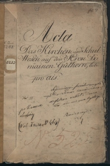 „Acta das Kirchen und Schul-Wesen auf den Kron-Domainen-Güthern betreffend pro annis 1811-1812”