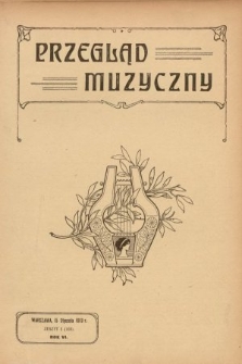 Przegląd Muzyczny. 1913, z. 2