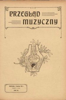 Przegląd Muzyczny. 1913, z. 7