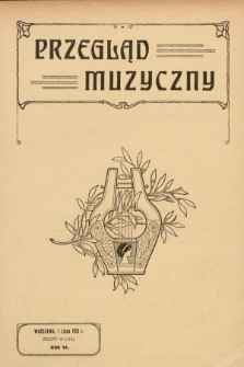Przegląd Muzyczny. 1913, z. 13