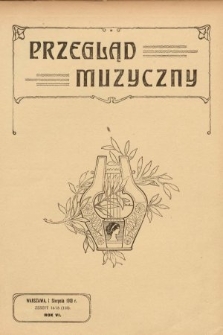 Przegląd Muzyczny. 1913, z. 14-15