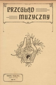 Przegląd Muzyczny. 1913, z. 16-17