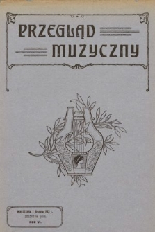 Przegląd Muzyczny. 1913, z. 23