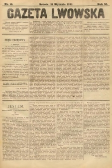 Gazeta Lwowska. 1893, nr 16