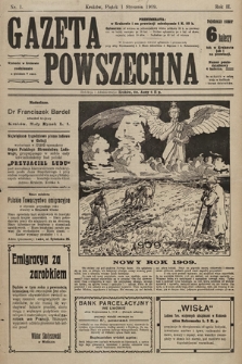 Gazeta Powszechna. 1909, nr 1