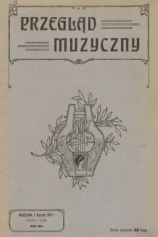 Przegląd Muzyczny. 1914, z. 1