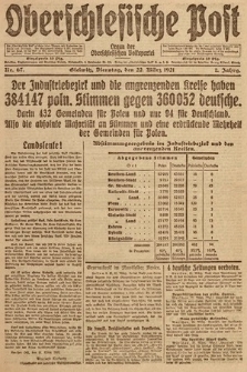 Oberschlesische Post : organ der Oberschlesischen Volkspartei. 1921, nr 67