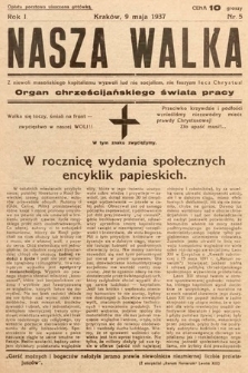 Nasza Walka : organ chrześcijańskiego świata pracy. 1937, nr 5