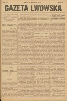 Gazeta Lwowska. 1902, nr 74