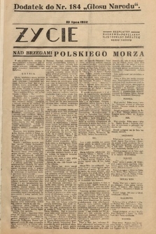 Życie : bezpłatny naukowo-popularny ilustrowany dodatek Głosu Narodu : dodatek do nr 184 „Głosu Narodu”