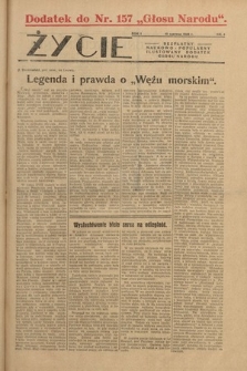 Życie : bezpłatny naukowo-popularny ilustrowany dodatek Głosu Narodu : dodatek do nr 157 „Głosu Narodu”. 1928, nr 4