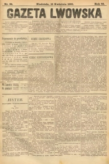 Gazeta Lwowska. 1893, nr 86