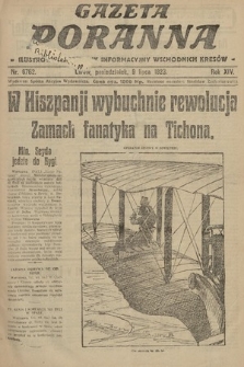 Gazeta Poranna : ilustrowany dziennik informacyjny wschodnich kresów. 1923, nr 6762