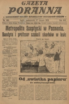 Gazeta Poranna : ilustrowany dziennik informacyjny wschodnich kresów. 1923, nr 6811