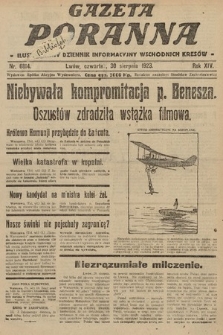 Gazeta Poranna : ilustrowany dziennik informacyjny wschodnich kresów. 1923, nr 6814