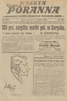 Gazeta Poranna : ilustrowany dziennik informacyjny wschodnich kresów. 1923, nr 6877