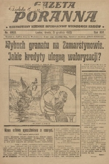 Gazeta Poranna : ilustrowany dziennik informacyjny wschodnich kresów. 1923, nr 6908