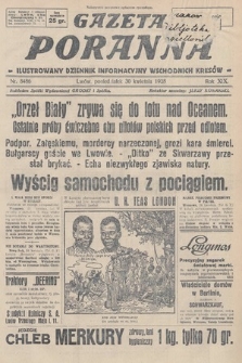 Gazeta Poranna : ilustrowany dziennik informacyjny wschodnich kresów. 1928, nr 8486
