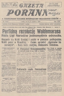 Gazeta Poranna : ilustrowany dziennik informacyjny wschodnich kresów. 1928, nr 8524