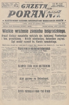 Gazeta Poranna : ilustrowany dziennik informacyjny wschodnich kresów. 1928, nr 8538