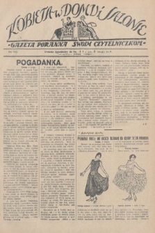 Kobieta w Domu i Salonie : Gazeta Poranna swoim czytelniczkom. 1928, nr 126