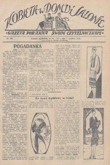 Kobieta w Domu i Salonie : Gazeta Poranna swoim czytelniczkom. 1928, nr 140