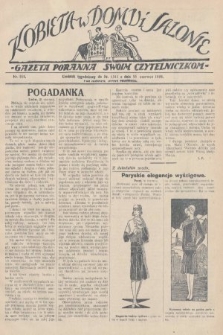 Kobieta w Domu i Salonie : Gazeta Poranna swoim czytelniczkom. 1928, nr 144