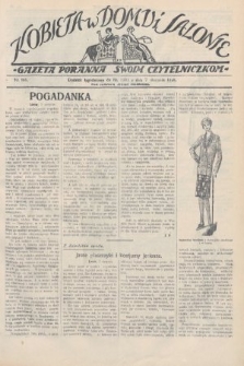 Kobieta w Domu i Salonie : Gazeta Poranna swoim czytelniczkom. 1928, nr 145