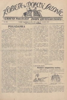 Kobieta w Domu i Salonie : Gazeta Poranna swoim czytelniczkom. 1928, nr 148