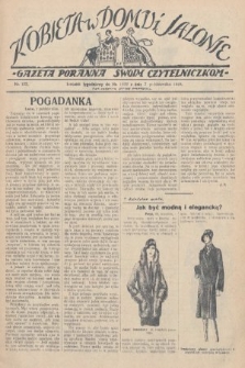 Kobieta w Domu i Salonie : Gazeta Poranna swoim czytelniczkom. 1928, nr 152