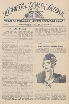 Kobieta w Domu i Salonie : Gazeta Poranna swoim czytelniczkom. 1928, nr 154