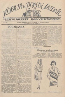 Kobieta w Domu i Salonie : Gazeta Poranna swoim czytelniczkom. 1928, nr 155