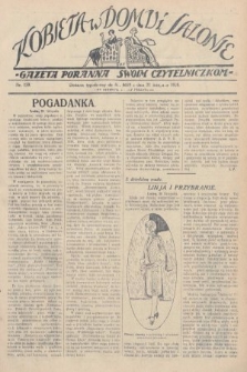 Kobieta w Domu i Salonie : Gazeta Poranna swoim czytelniczkom. 1928, nr 159